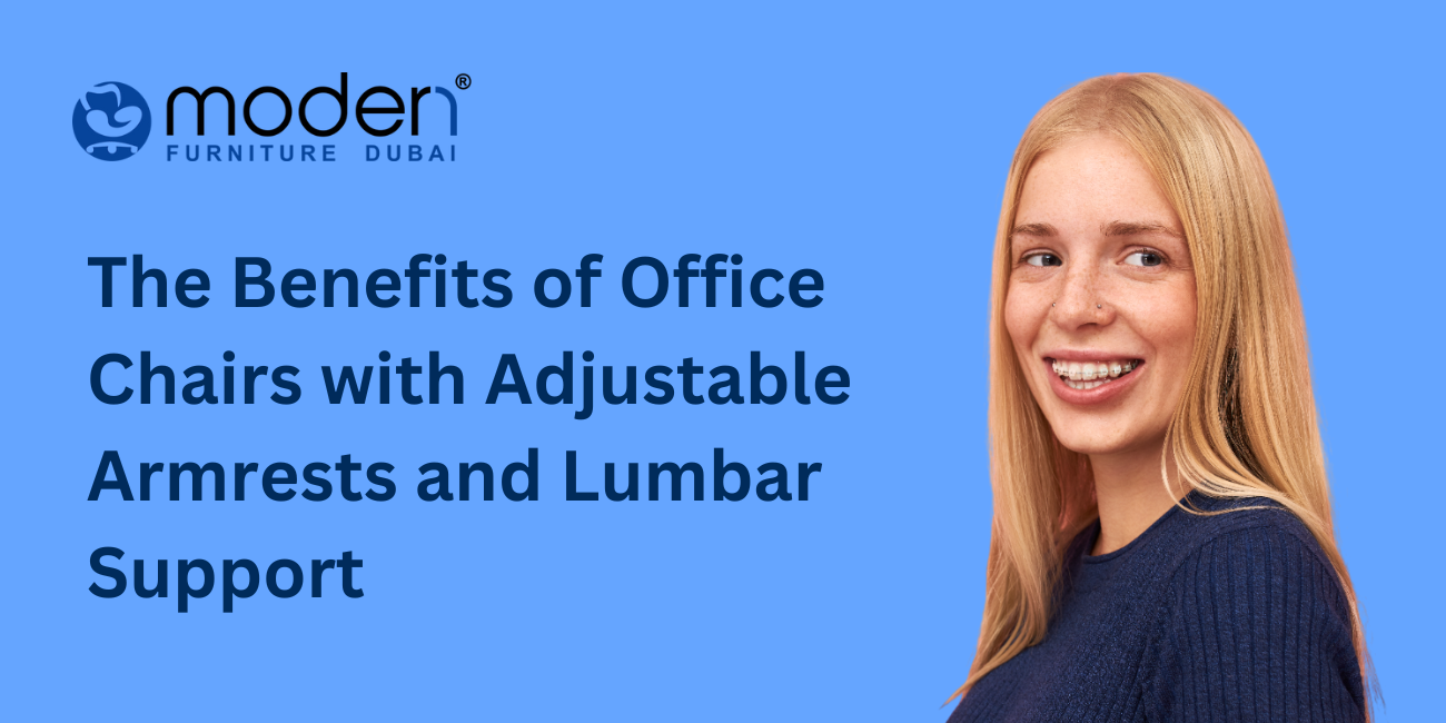 The Benefits of Office Chairs with Adjustable Armrests and Lumbar Support