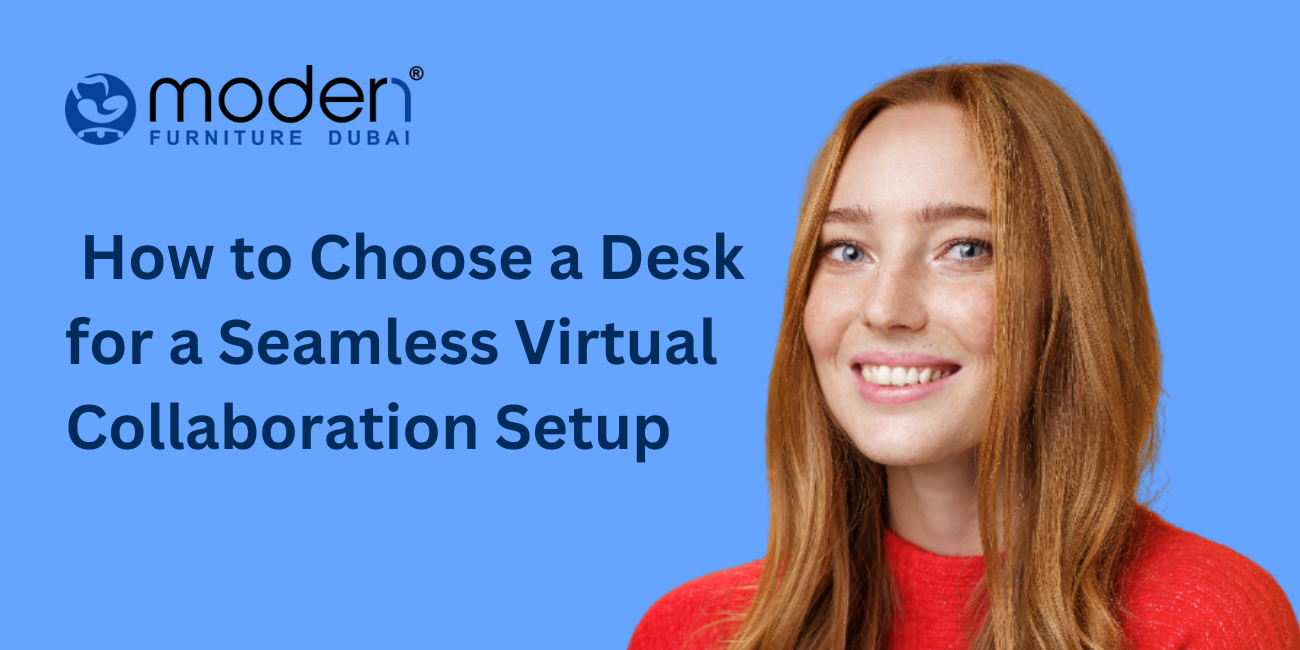 How-to-Choose-a-Desk-for-a-Seamless-Virtual-Collaboration-Setup