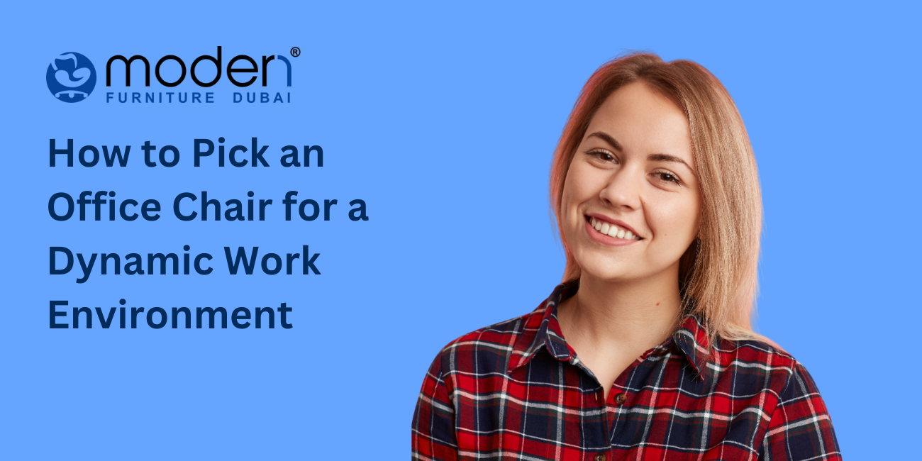 How to Pick an Office Chair for a Dynamic Work Environment