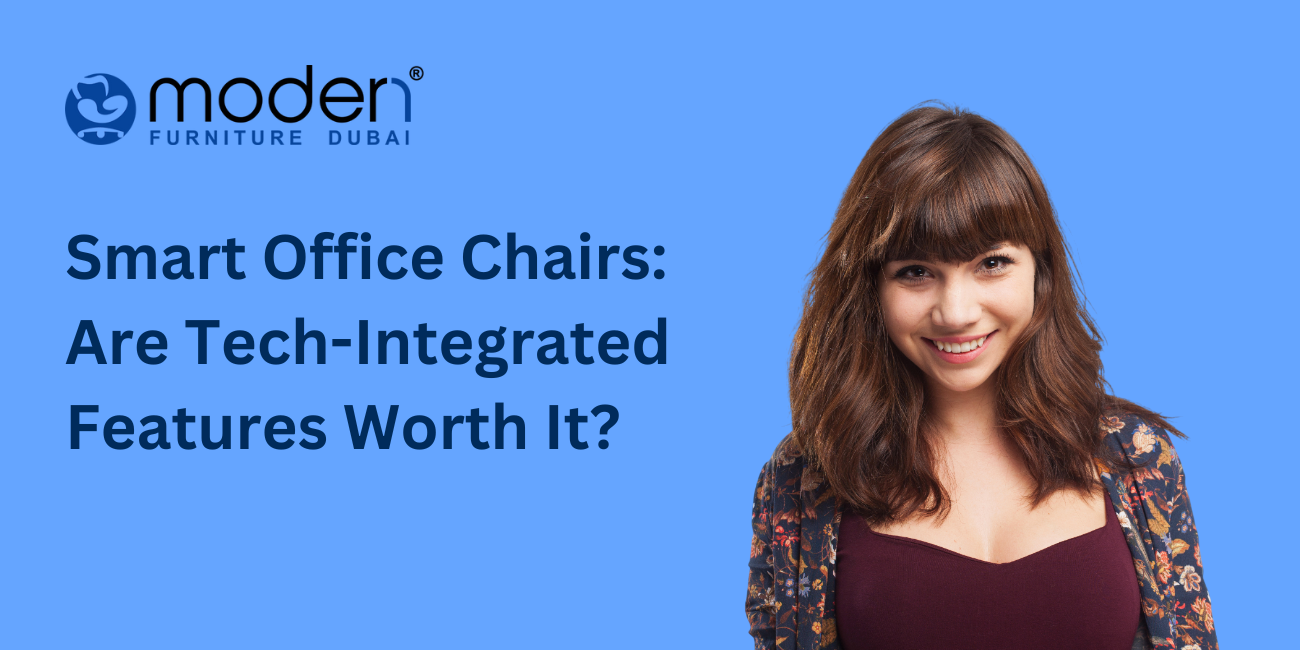 Smart Office Chairs: Are Tech-Integrated Features Worth It?