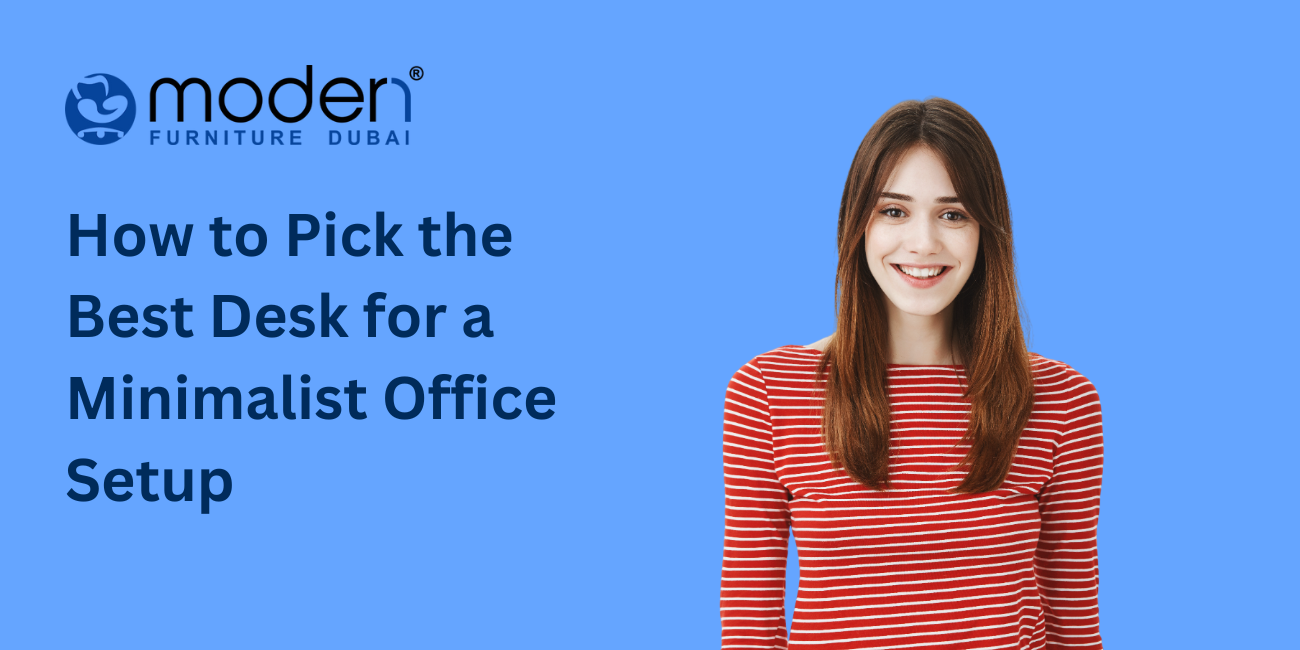 How to Pick the Best Desk for a Minimalist Office Setup