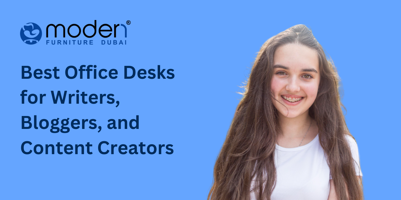 Best Office Desks for Writers, Bloggers, and Content Creators