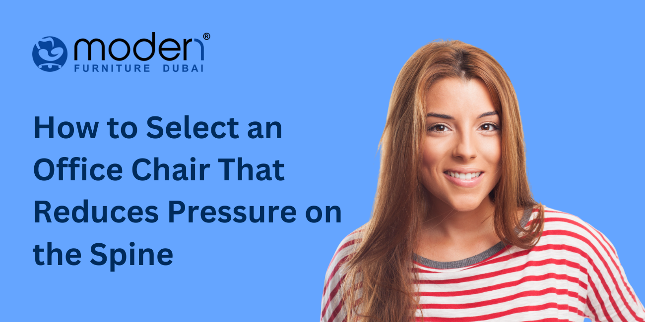 How to Select an Office Chair That Reduces Pressure on the Spine