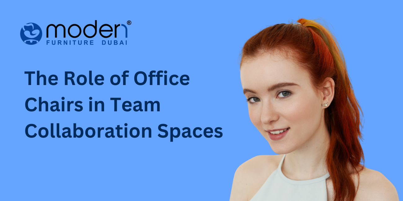 The Role of Office Chairs in Team Collaboration Spaces