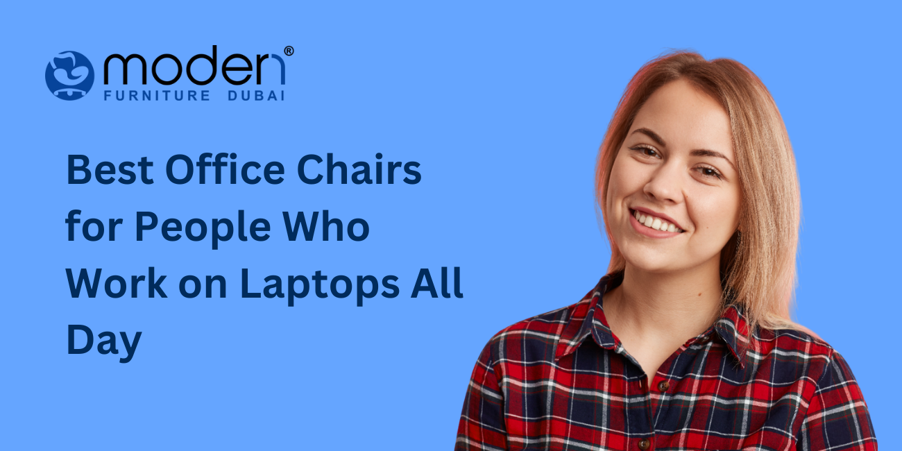 Best Office Chairs for People Who Work on Laptops All Day