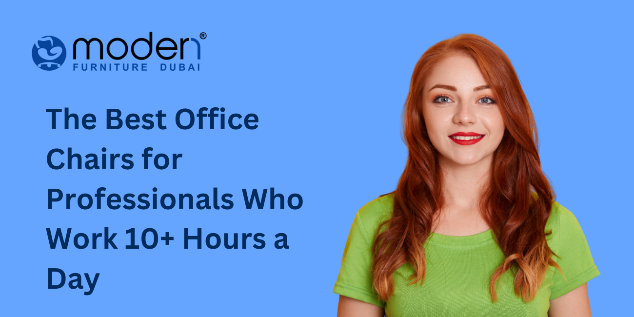 The Best Office Chairs for Professionals Who Work 10+ Hours a Day