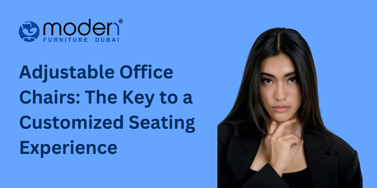 Adjustable Office Chairs: The Key to a Customized Seating Experience