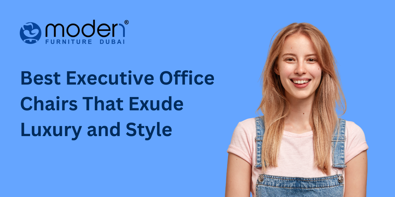 Best Executive Office Chairs That Exude Luxury and Style