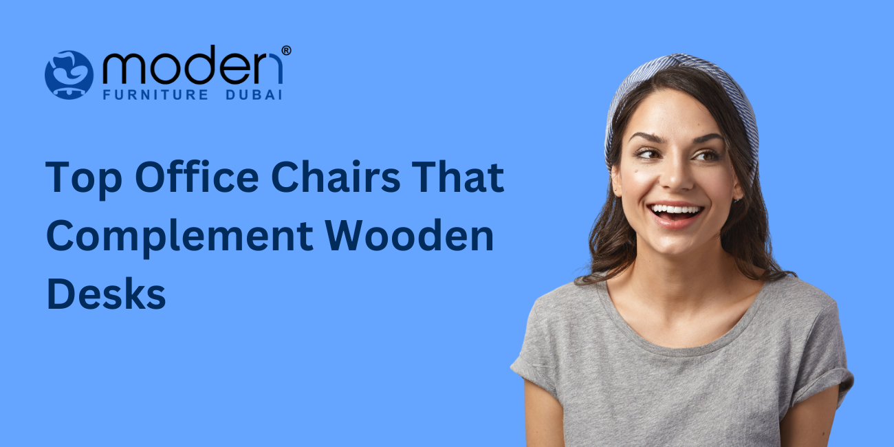 Top Office Chairs That Complement Wooden Desks