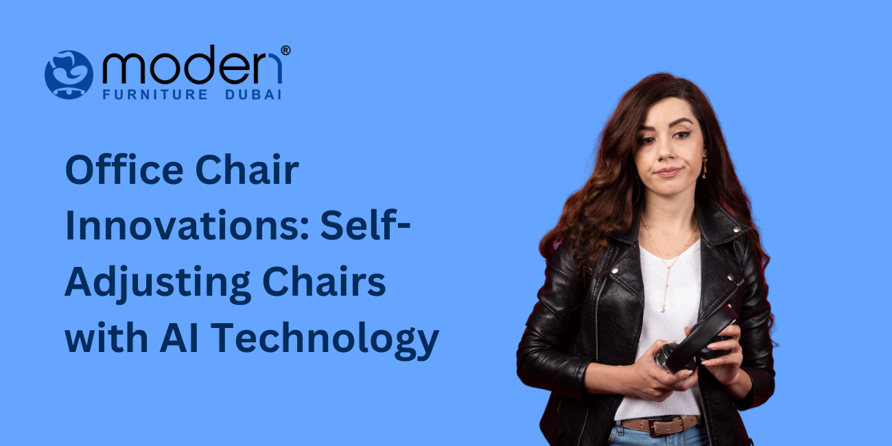 Office Chair Innovations: Self-Adjusting Chairs with AI Technology