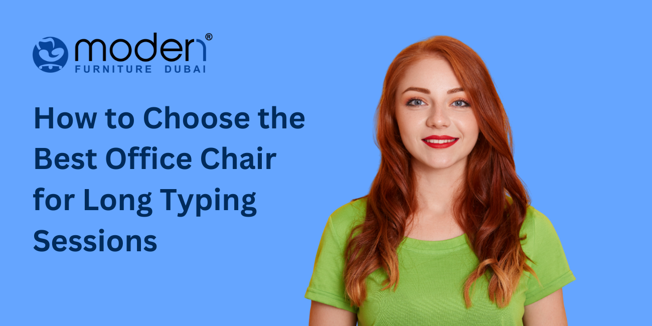 How to Choose the Best Office Chair for Long Typing Sessions