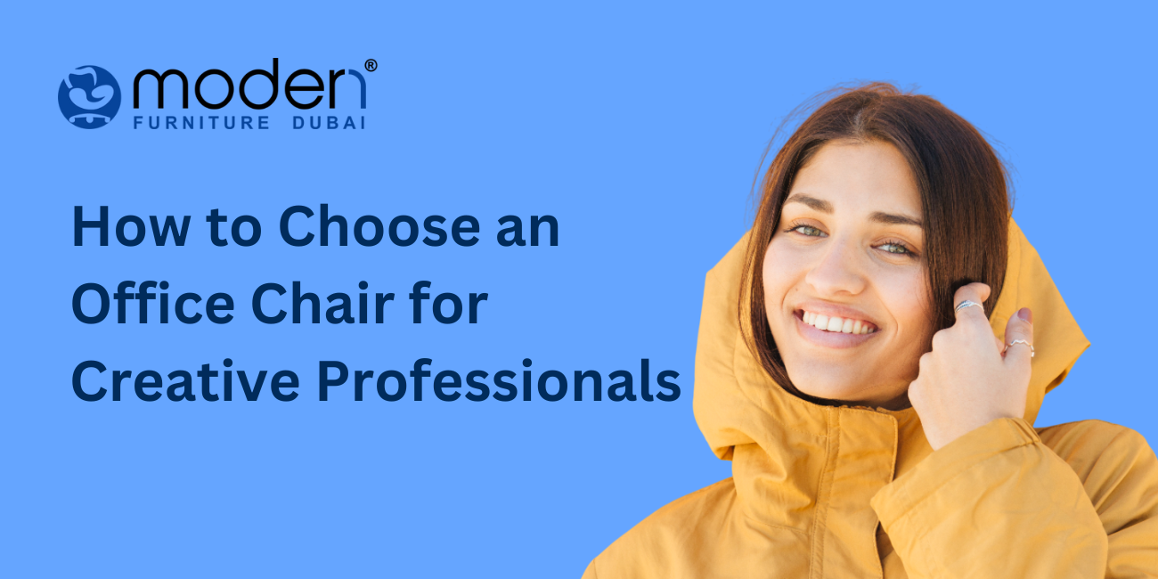 How to Choose an Office Chair for Creative Professionals